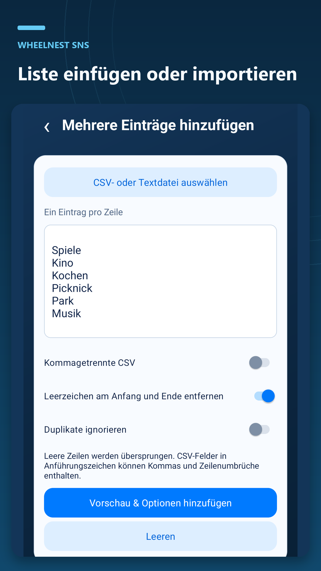 Füge eine Option pro Zeile ein oder importiere eine Text- oder CSV-Datei. Prüfe die Vorschau vor dem Hinzufügen.