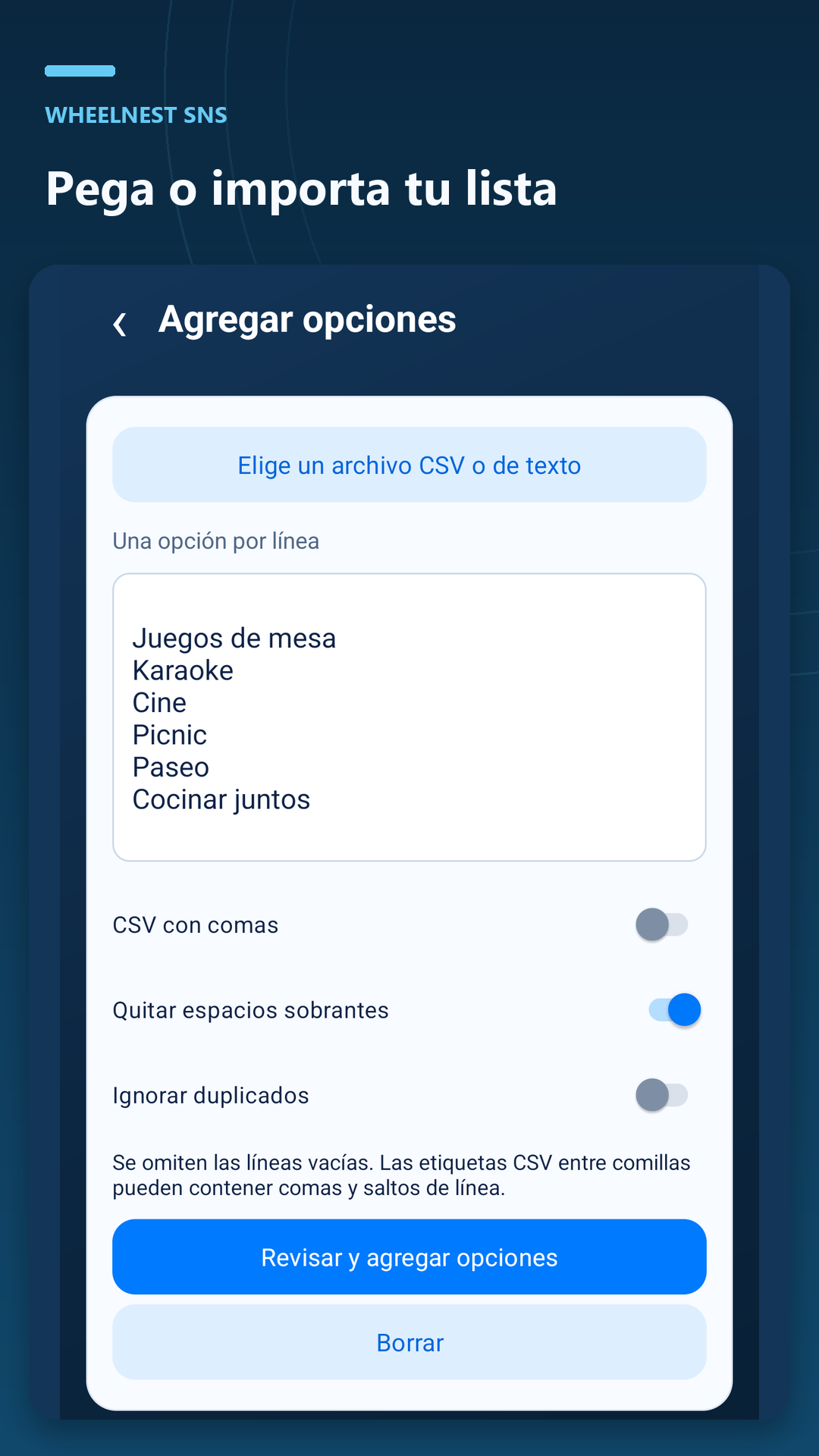 Pega una opción por línea o importa un archivo de texto o CSV. Revisa la vista previa antes de añadir las opciones.